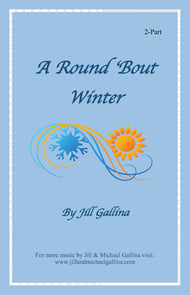 A Round 'Bout Winter Unison/Two-Part choral sheet music cover Thumbnail